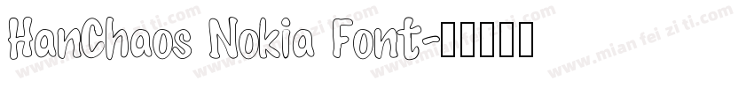 HanChaos Nokia Font字体转换